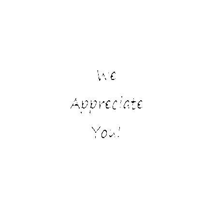 We Appreciate You.