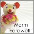 A Very Warm Farewell!