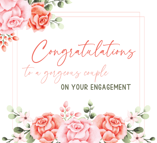 To A Gorgeous Couple On Engagement.