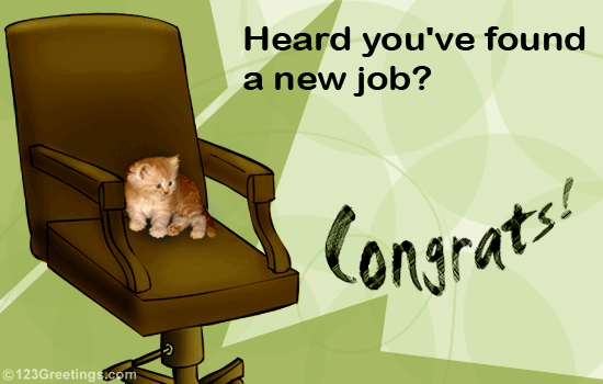 Congrats On New Job! Free New Job eCards, Greeting Cards 