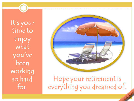 It’s Your Time To Enjoy! Free Retirement eCards, Greeting Cards | 123 ...