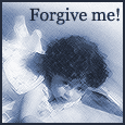 Ask For Forgiveness...