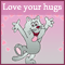 Love Your Hugs!