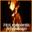 A Hot Message For Your Love!