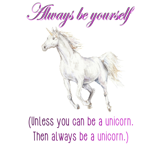 Be A Unicorn!