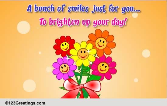 Bouquet Of Smiles! Free Smile eCards, Greeting Cards | 123 Greetings