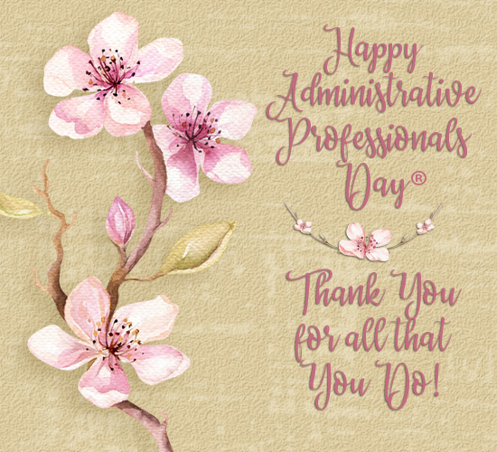 Thank You Administrative Professionals...