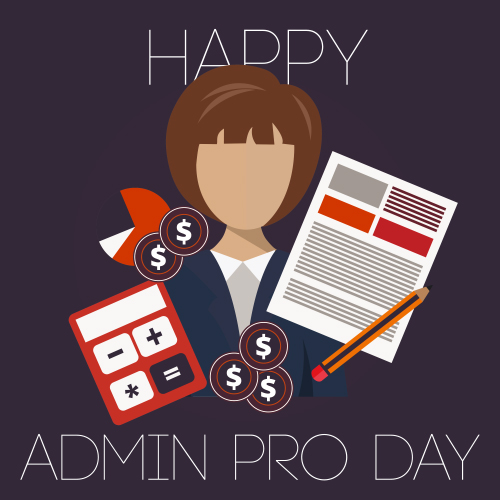 Happy Admin Pro Day To You. Free Happy Administrative Professionals Day ...