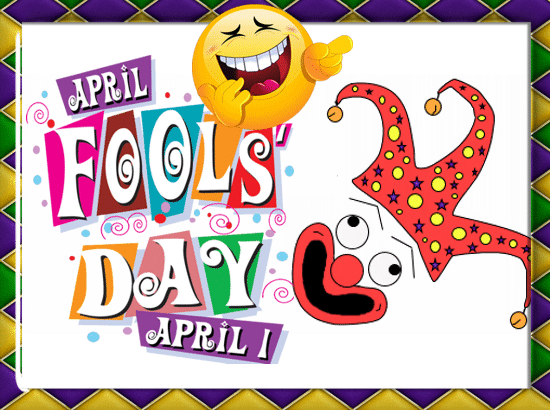 A Funny April Fools’ Day Card. Free Happy April Fools' Day eCards | 123 ...