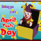 Wishing You A Safe April Fools%92 Day.