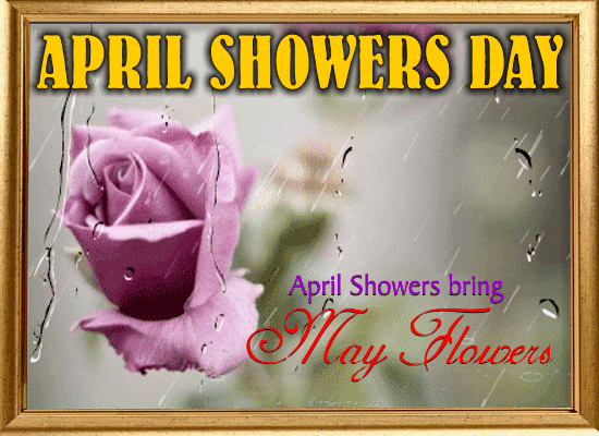 April Showers Day Card For You.