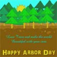 Happy Arbor Day Card.