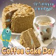 A Sweet Coffee Cake Day Card For You.
