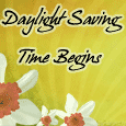 Daylight Saving Time Warm Greeting...