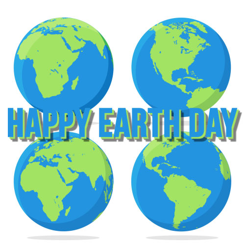 Happy Earth Day To Everyone On Earth.
