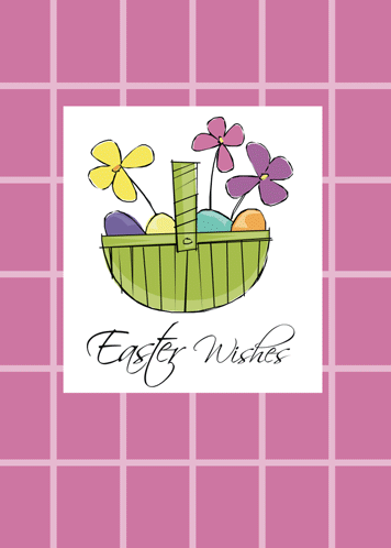 Easter Basket Wishes.