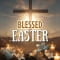 Send Wishes For Blessed Easter