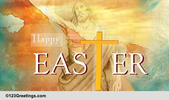 An Easter Wish For The Religious! Free Happy Easter eCards | 123 Greetings