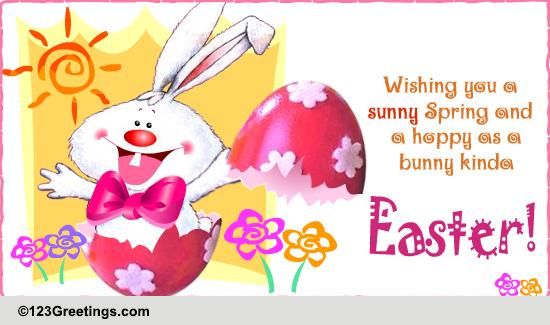 Sunny Spring And A Hoppy Easter! Free Happy Easter eCards | 123 Greetings