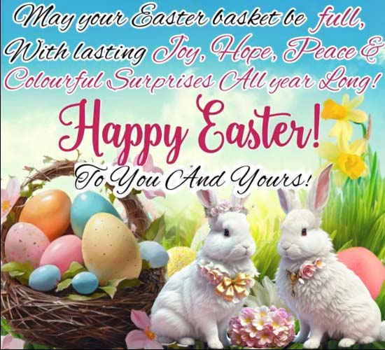 Wishes For Family & Friends On Easter. Free Family eCards | 123 Greetings