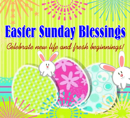 Easter Sunday Blessings Card For You.