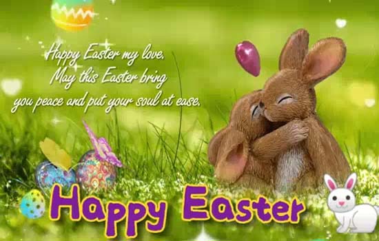 A Happy Easter Card For My Love! Free Love eCards, Greeting Cards | 123 ...