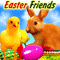 Happy Easter My Friend!