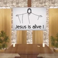 Jesus Is Alive.