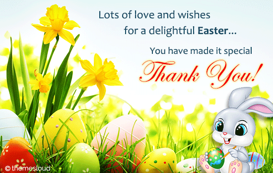 Thank You For A Delightful Easter!