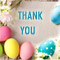Thank You For Your Easter Wishes!