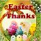 Special Easter Thanks Message!