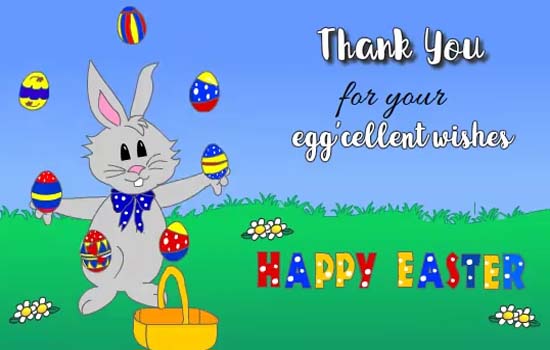 Thanks For Your Eggcellent Wishes. Free Thank You eCards, Greeting ...