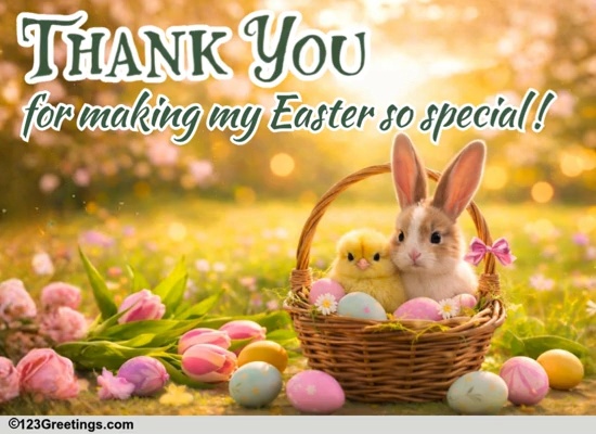 Thank Those Who Made Easter Special