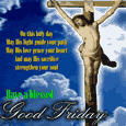 A Good Friday Ecard For You.
