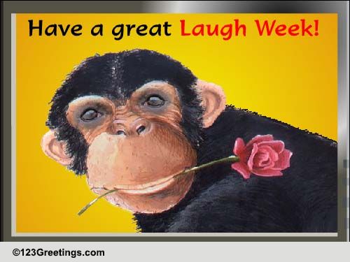 Make Ya Smile... Free Laugh Week eCards, Greeting Cards | 123 Greetings