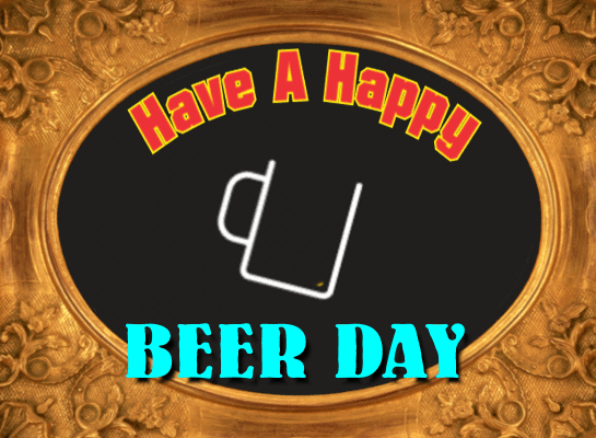 My National Beer Day Card.