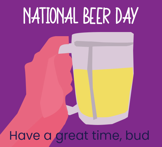 National Beer Day, Bud.