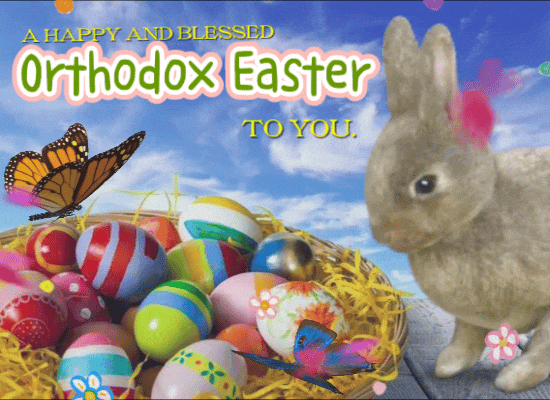 Bessed Orthodox Easter Greetings.