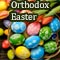 Orthodox Easter Wishes!