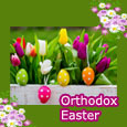Orthodox Easter Greetings!