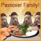 Passover Wishes For Your Family!