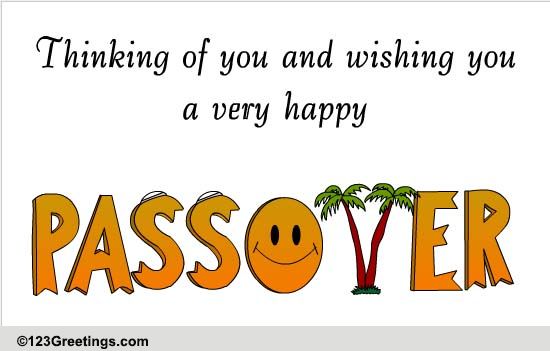 Thinking Of You On Passover...