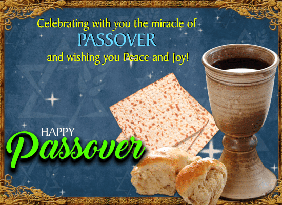 Wishing Peace And Joy This Passover.