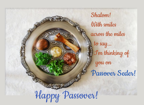 Thinking Of You On Seder!