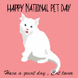 Happy National Pet Day, Kitten.