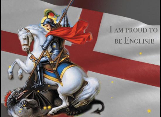 I Am Proud To Be English!