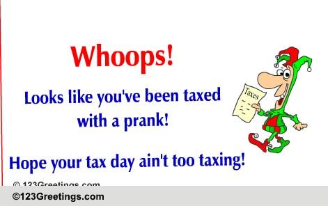 Send Some Tax Day Cheer.