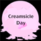Creamsicle Day [ Aug 14, 2024 ]