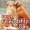 Friendship Day Is Special Cuz Of You!