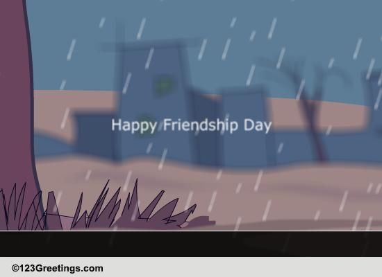 Rainy Day Friend...